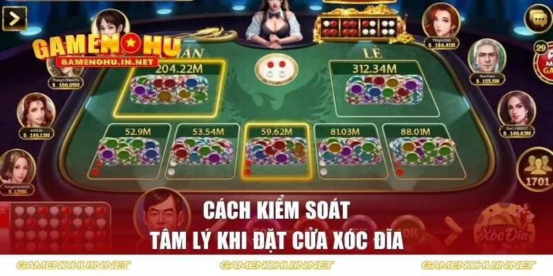 Cách kiểm soát tâm lý khi đặt cửa xóc đĩa