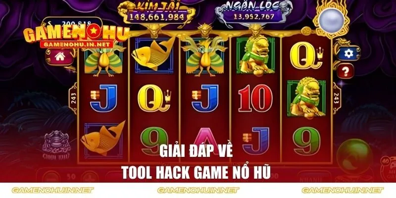 Giải đáp về tool hack game nổ hũ