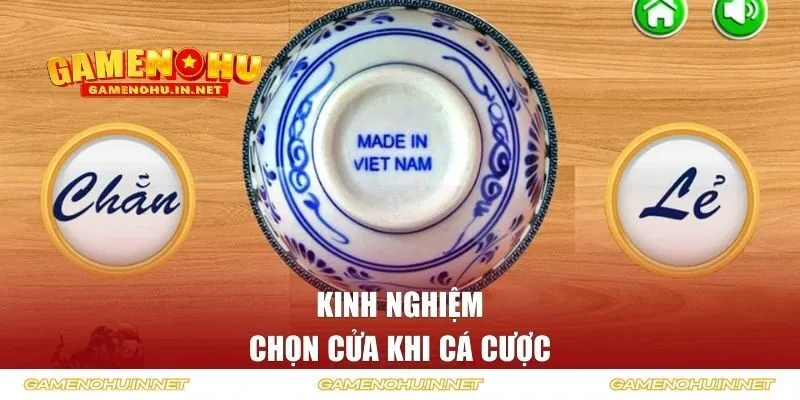 Kinh nghiệm chọn cửa khi cá cược